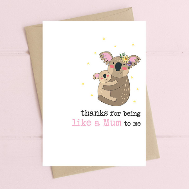 Mother's Day- Thanks For Being Like A Mum