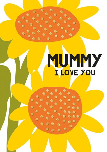 Mother's Day- I Love You Sunflowers (gold foil 170x120mm)