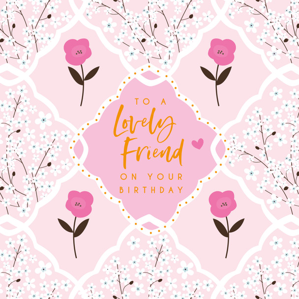 HB- To a Lovely Friend (Foiled & Embossed)