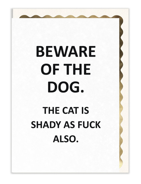 Beware Of The Dog (Flecked w Gold)