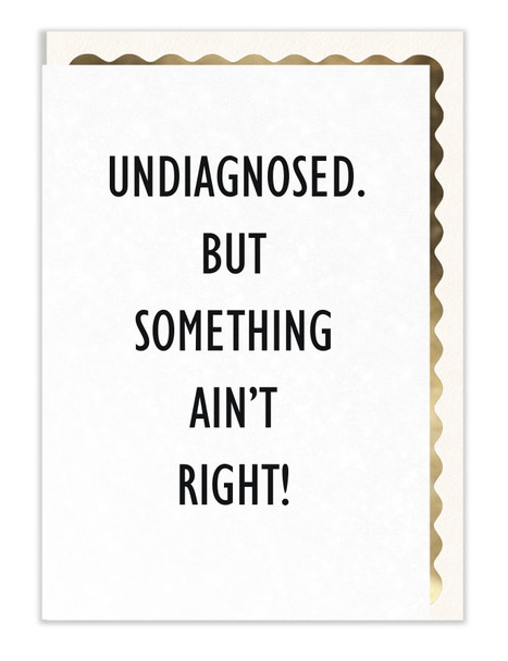 Something Ain't Right! (Flecked w Gold)