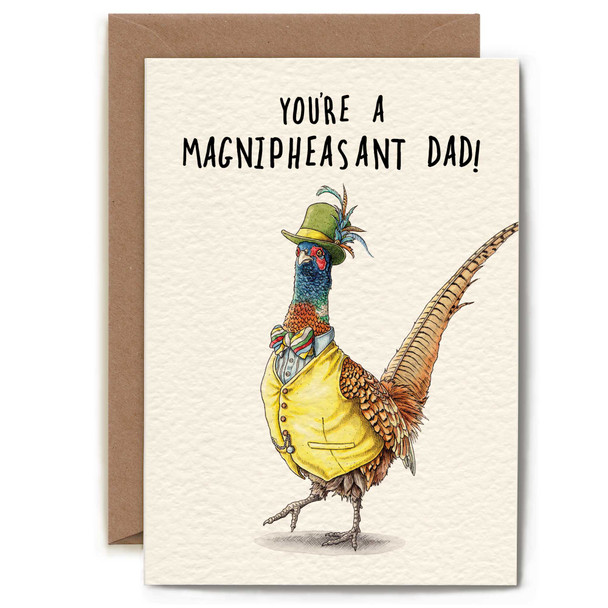 Father's Day- Magnipheasant Dad 