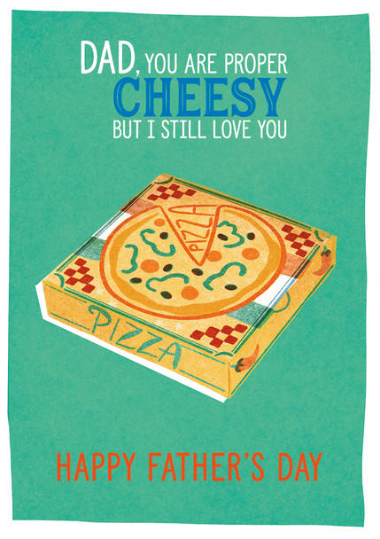 Father's Day- Proper Cheesy