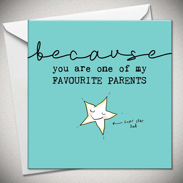 Father's Day-  my Favourite Parents (unbagged)