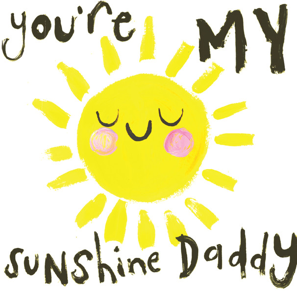 Father's Day- You're My Sunshine