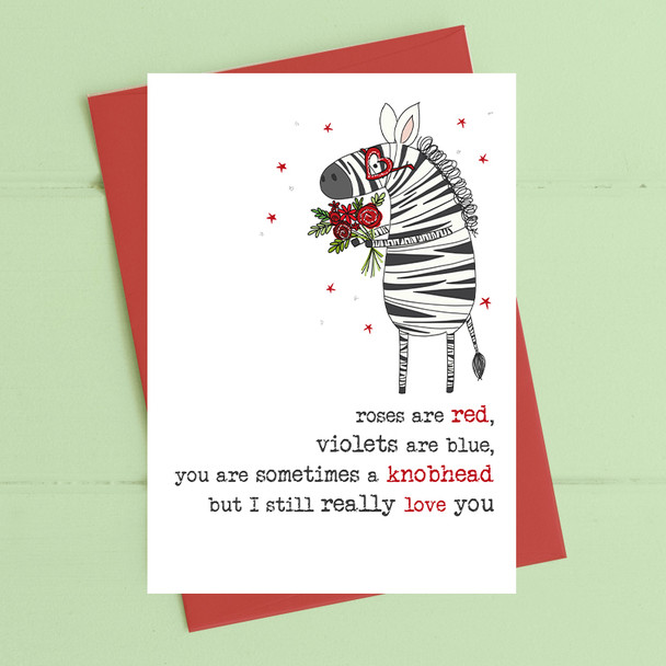 Valentine- Roses Are Red. Knobhead