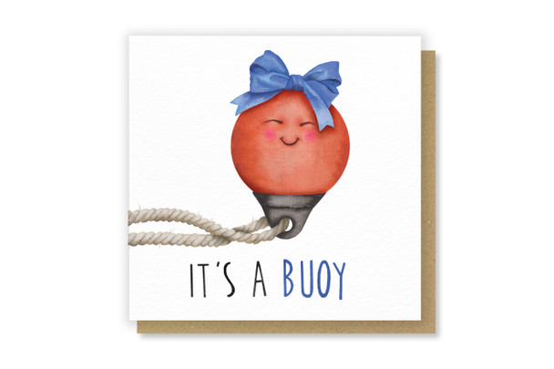 Pun Fun NB- It's a Buoy (SQ155mm)
