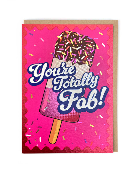 Hot Foils- You're Totally Fab