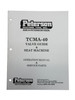 Peterson TCMA-40 Seat and Guide Machine Manual