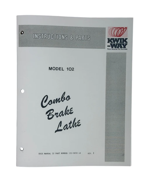 Kwik Way Model 102 Combo Brake Lathe Manual