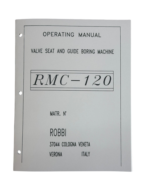 Robbi Model RMC-120 Seat and Guide Machine Manual