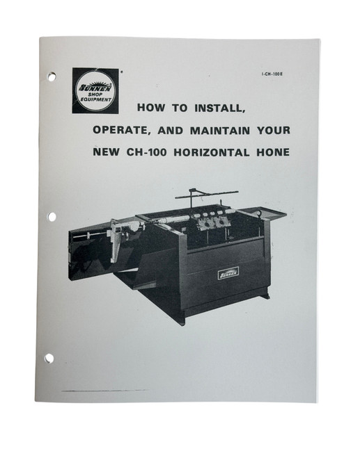 Sunnen Model CH-100 Line Hone Operators Manual  I-CH-100-E