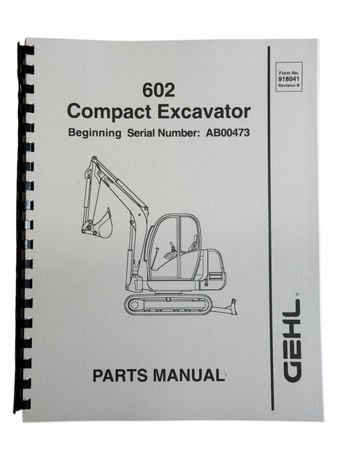 Gehl 602 Mini Excavator Parts Manual
