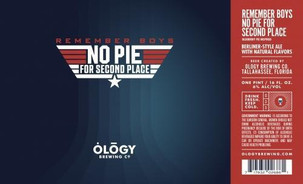 Ology Remember Boys No Pie For Second Place Sour 16oz Can