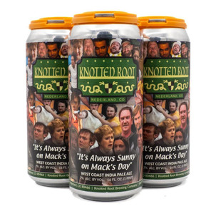 Knotted Root It's Always Sunny on Mack's Day West Coast IPA 4pk 16oz Cans