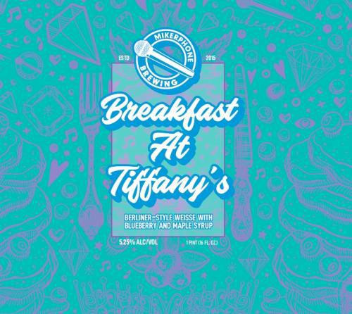 Mikerphone Breakfast At Tiffany's Berliner Weiss With Blueberry & Maple Syrup 16oz can