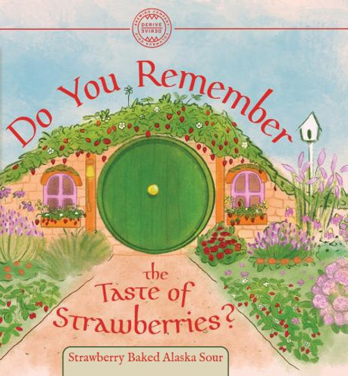 Derive Brewery Do You Remeber The Taste Of Strawberries Sour 16oz Can