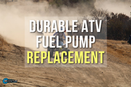 Why a Durable ATV Fuel Pump Replacement Improves Power and Engine Health
