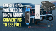 FAQ: Convert to E85 Fuel and What You Need to Know