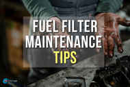 Fuel Filter Maintenance Tips to Keep Engines Running Smoothly