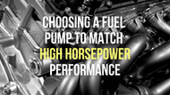 High Horsepower Demands Higher Fuel Flow: Discover How to Achieve Your Horsepower Goals