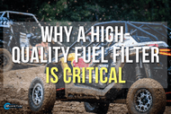 Why a High Quality UTV Fuel Filter Is Critical for Off-Road Performance