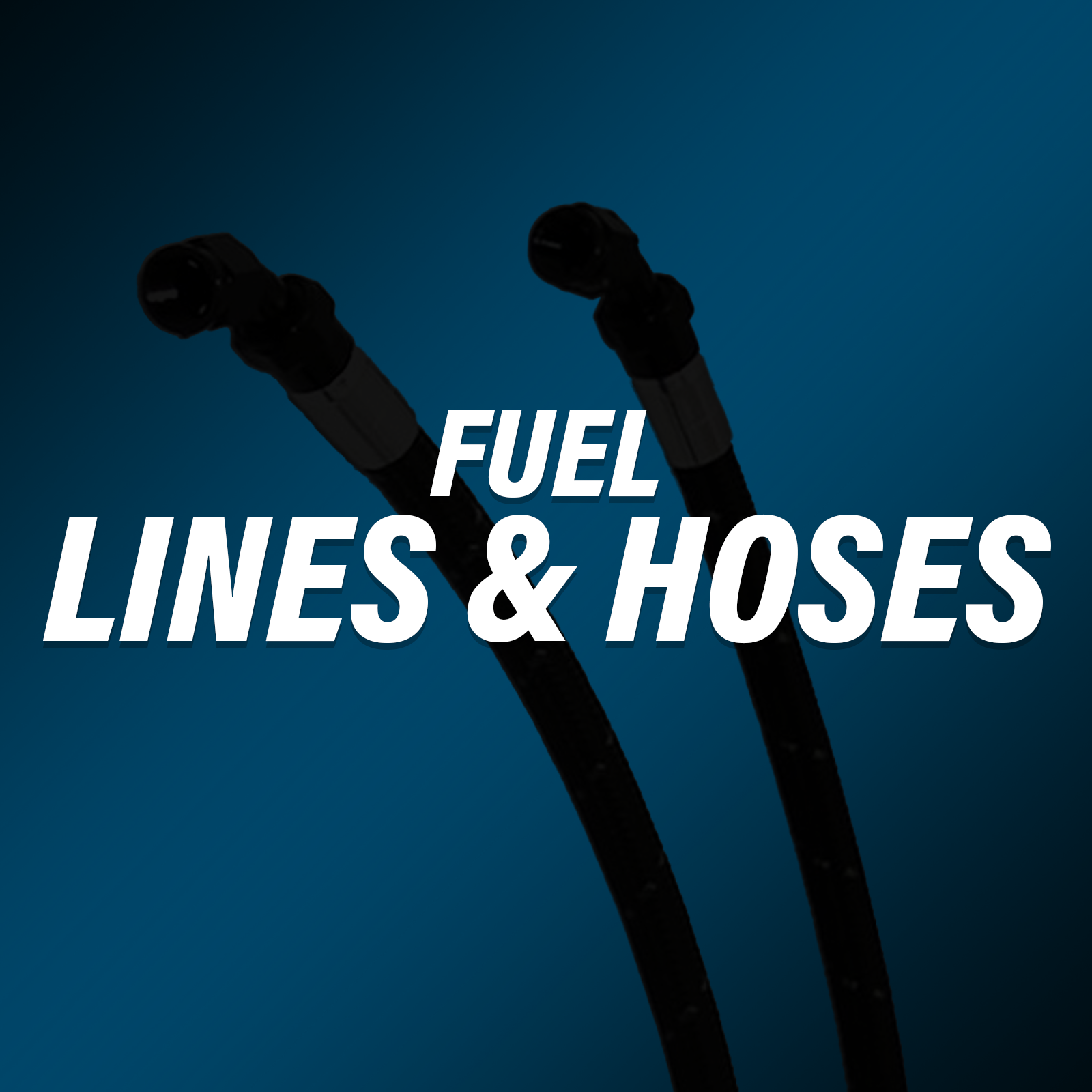 Fuel Lines & Hoses