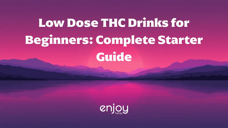 Low-Dose THC Drinks for Beginners: Complete 2026 Starter Guide