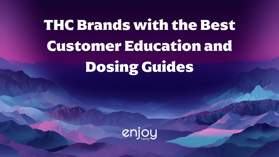 THC Brands with the Best Customer Education and Dosing Guides (2026)