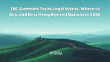 THC Gummies Texas: Legal Status, Where to Buy, and Best Hemp-Derived Options in 2026