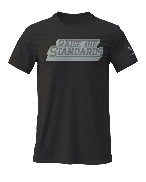 Raise the Standards T-Shirt