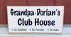 Grandparent's Club House Sign