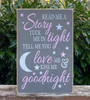 Read Me A Story Tuck Me In Tight, Tell Me You Love Me & Kiss Me Goodnight - Wood sign with custom colors 12" x 18"