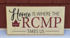 Home is where the RCMP takes us with badge number