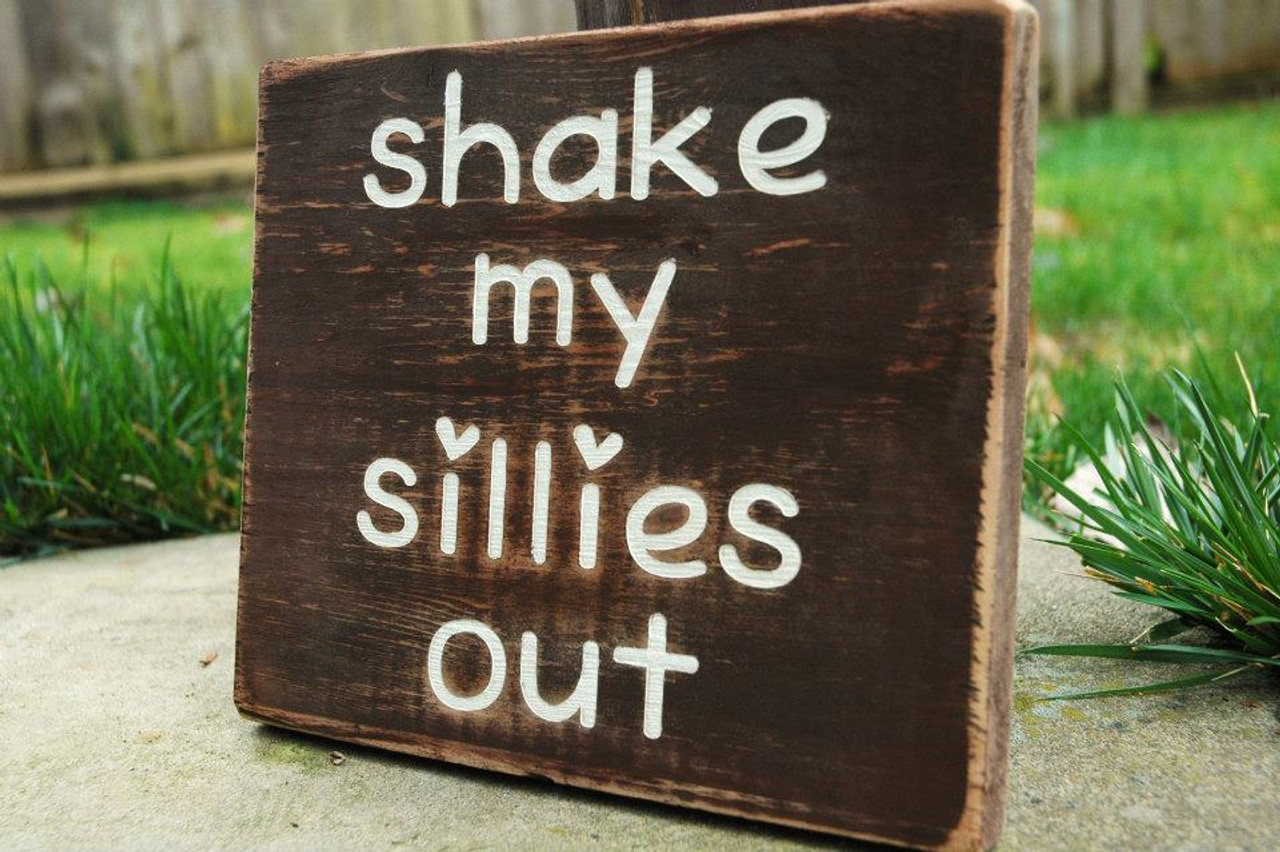 Shake my Sillies Out sign