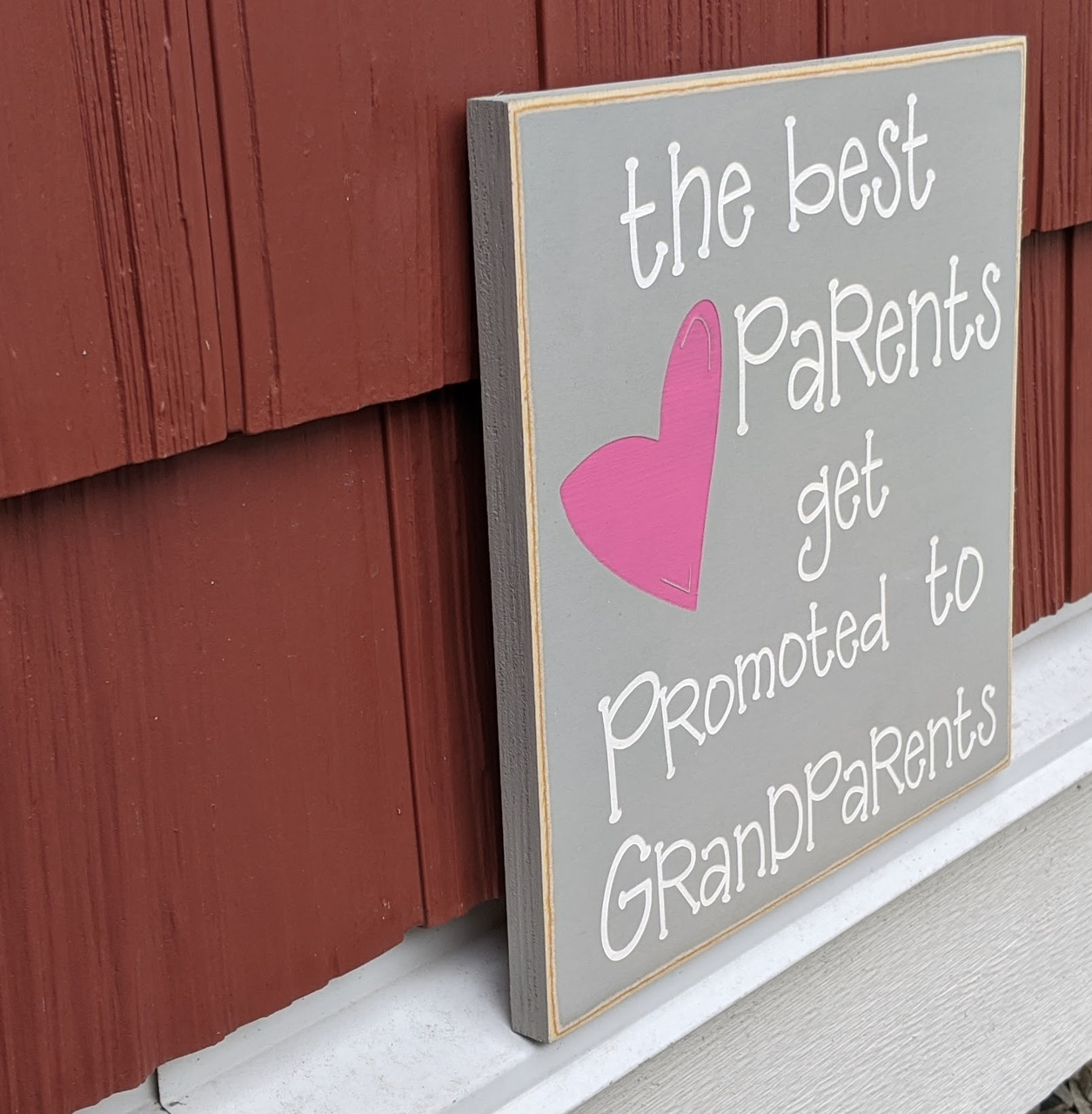 The Best Parents Get Promoted to Grandparents  Wood Sign