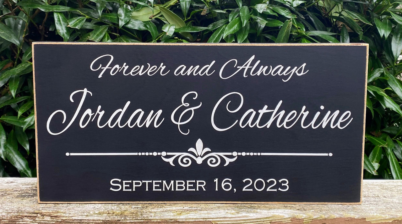 Forever and always couple sign with established date