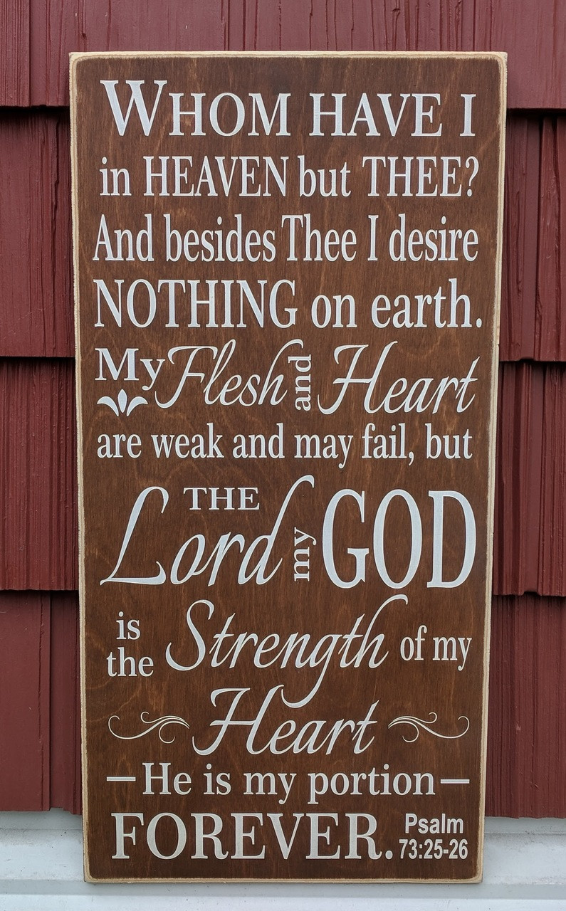 Whom Have I in Heaven But Thee - wood sign