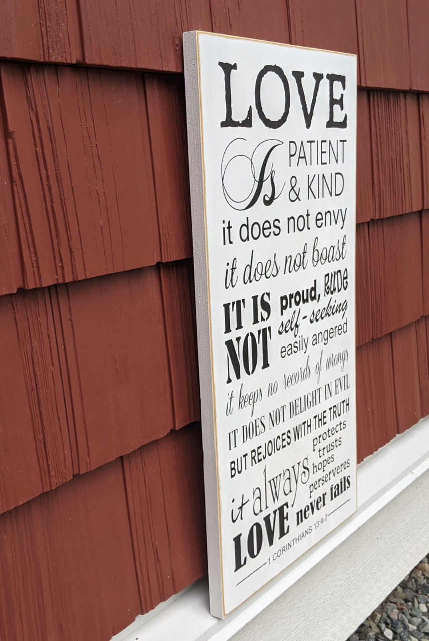 Love is Patient wood sign - side view