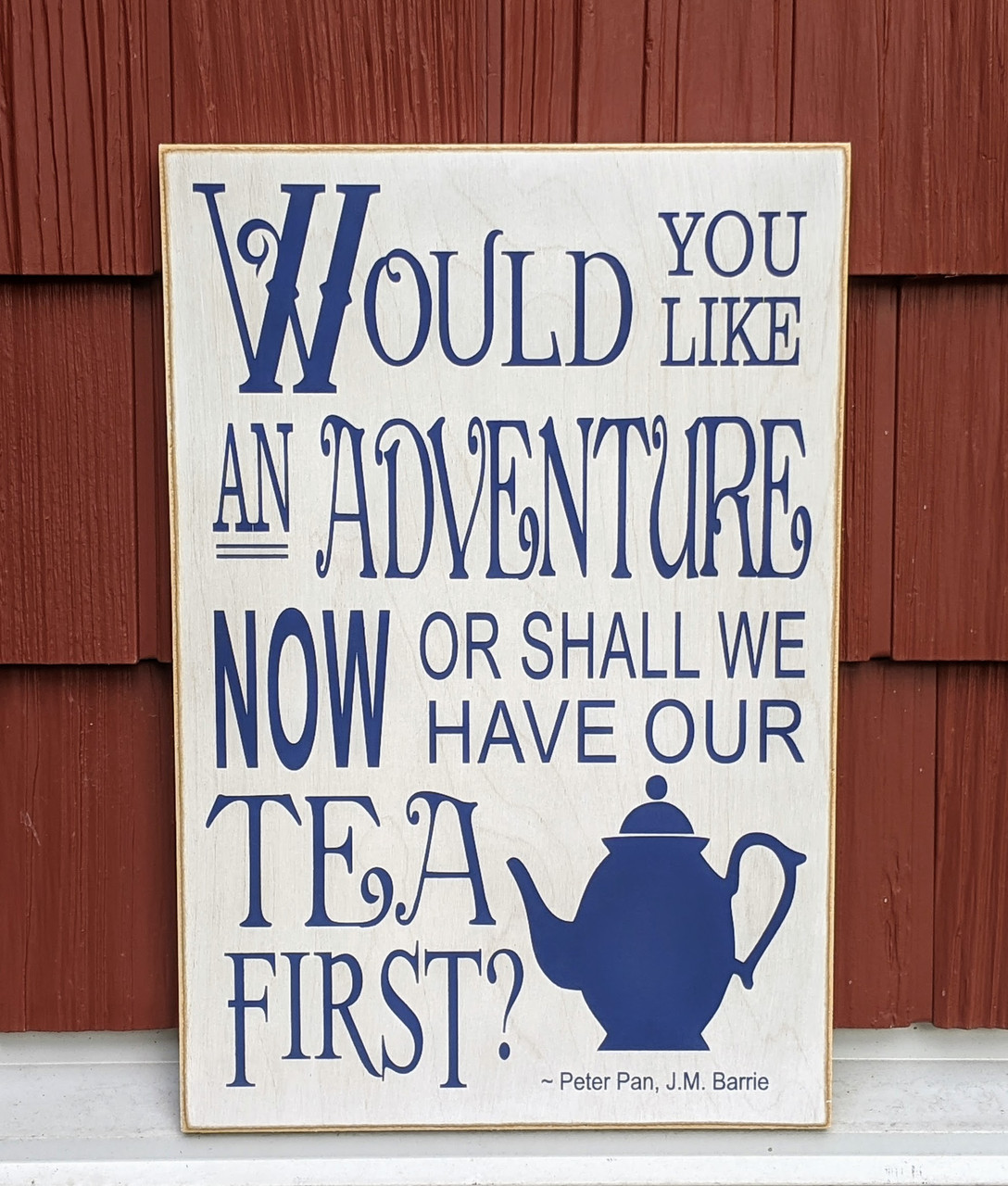 Would you like an adventure now or shall we have our tea first?