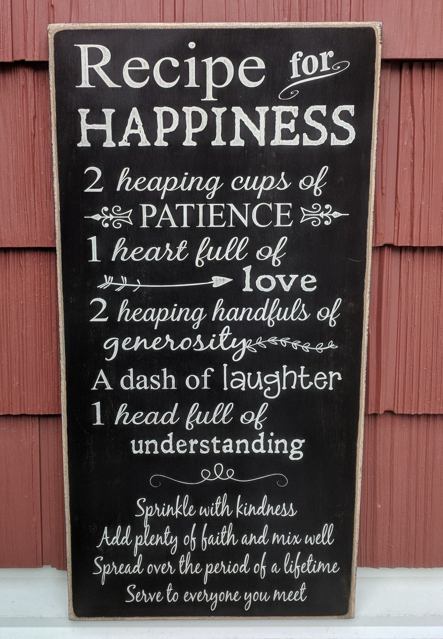 Recipe for Happiness Wood Sign