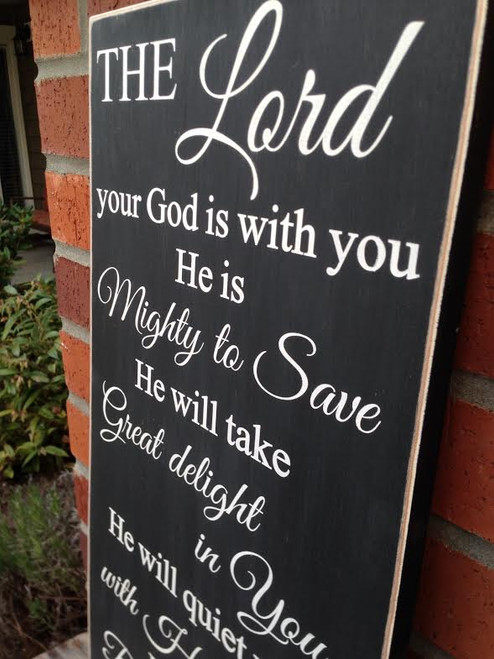 Zephaniah 3:17 sign - side view