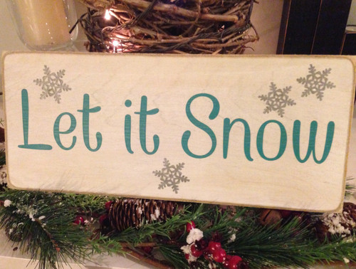 Let it Snow sign