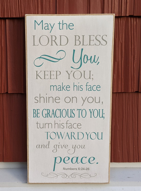 May the Lord Bless You Keep You make His face shine on you - handcrafted wood sign