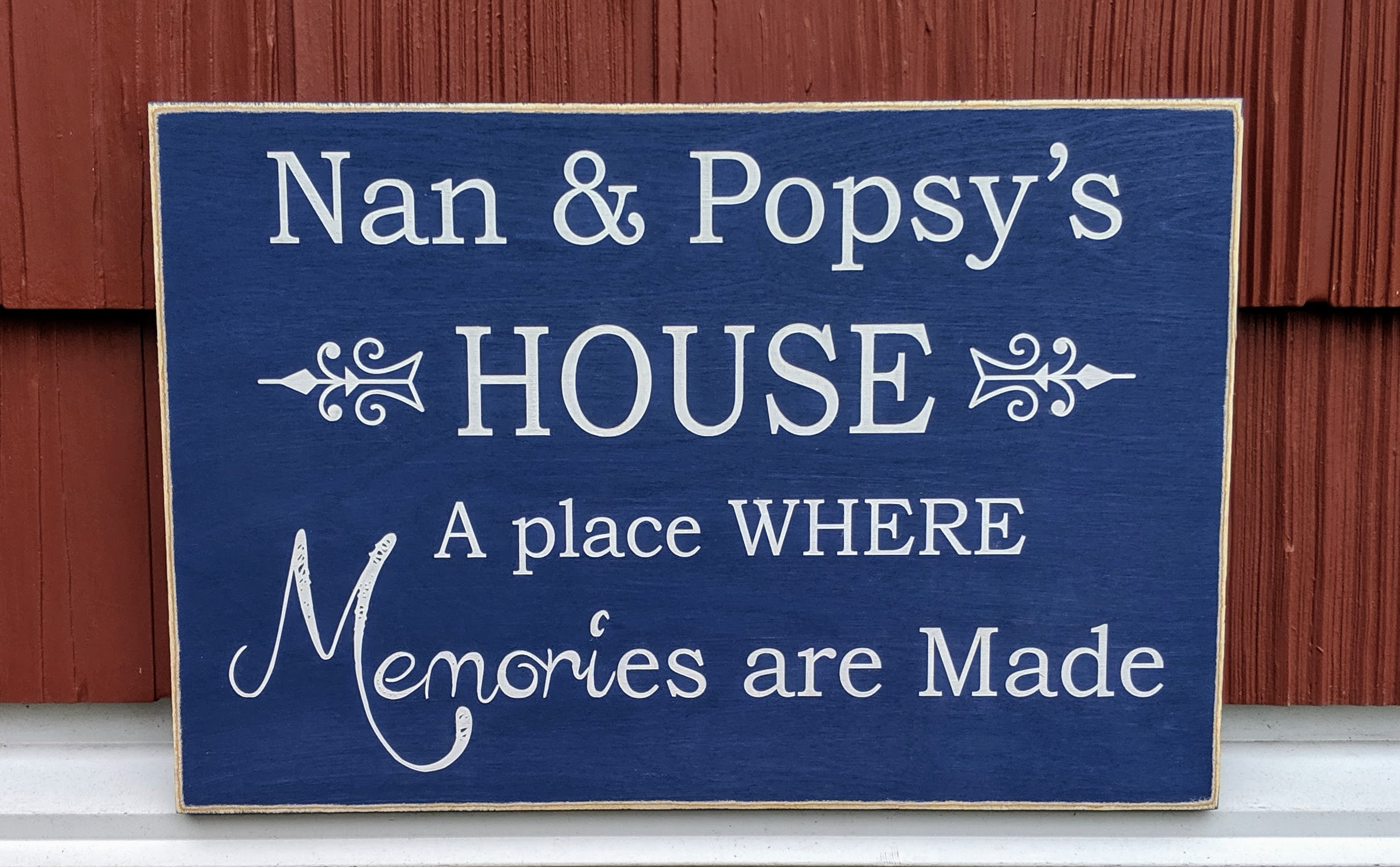 Nan & Popsy's House where memories are made