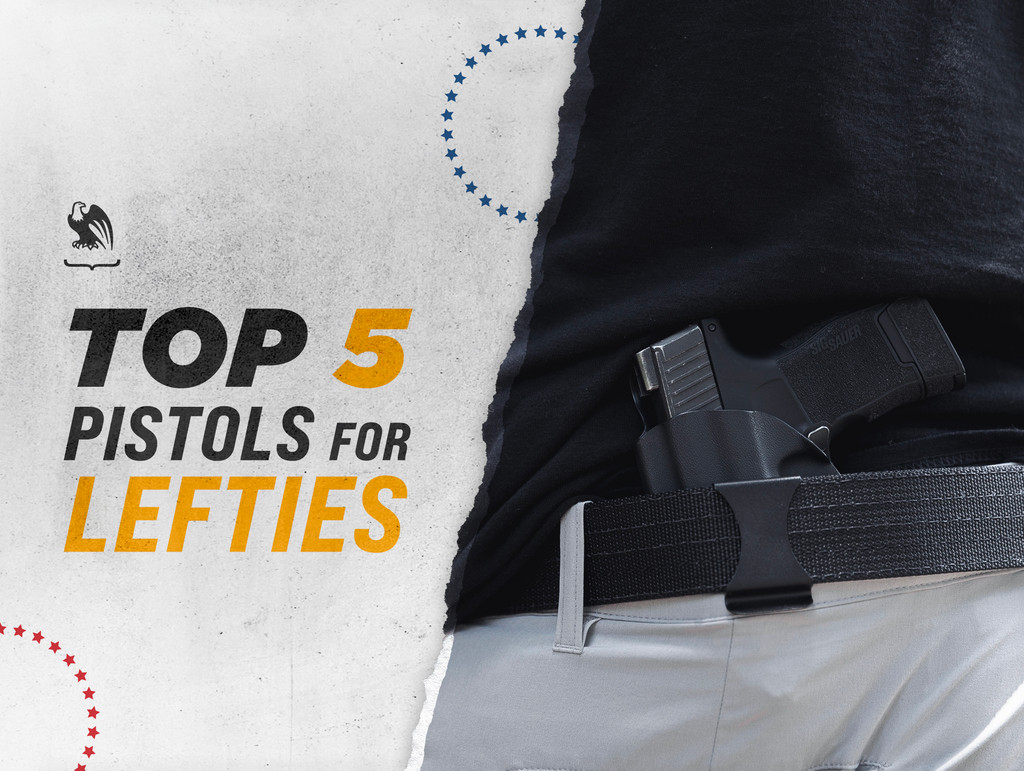 Top 5 Best Pistols for Lefties
