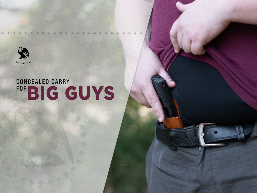 Concealed Carry for Big Guys: Best CCW Tips, Holsters for Fat Guys
