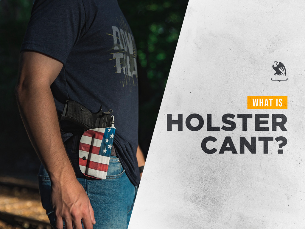 Cant Go Wrong: What Is Holster Cant and Why Is It Important?