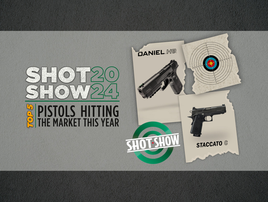 SHOT Show 2024: Top 5 Pistols Hitting the Market This Year