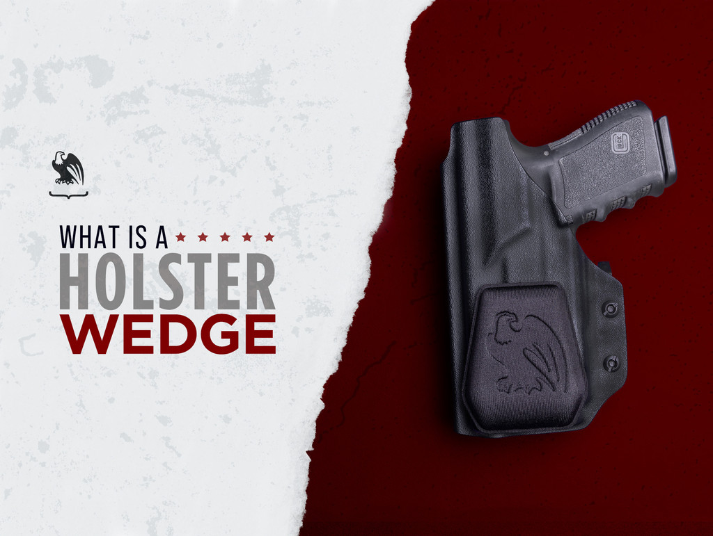 What is a Holster Wedge and How Does it Work?